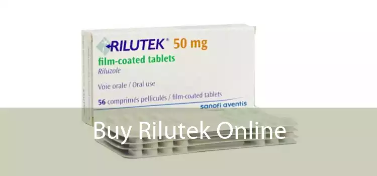 Buy Rilutek Online 