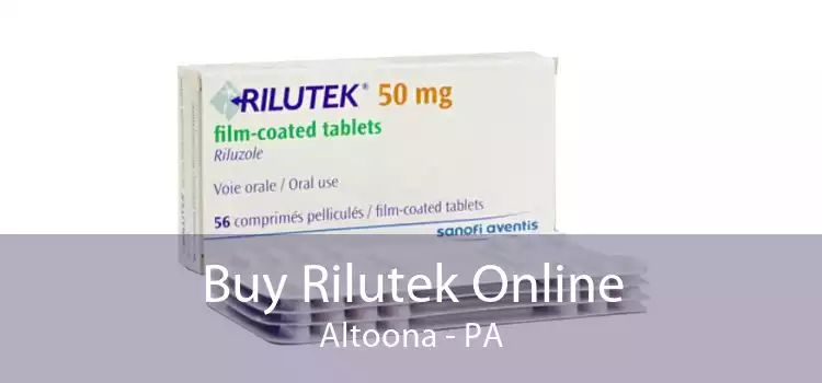 Buy Rilutek Online Altoona - PA