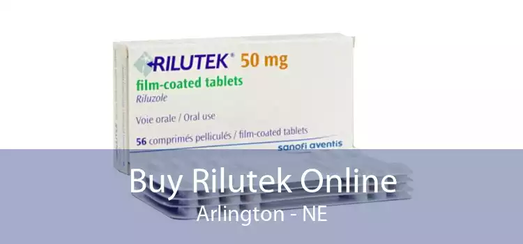 Buy Rilutek Online Arlington - NE