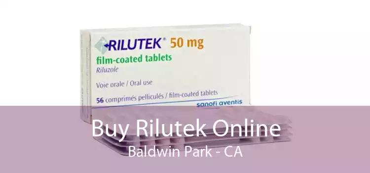 Buy Rilutek Online Baldwin Park - CA