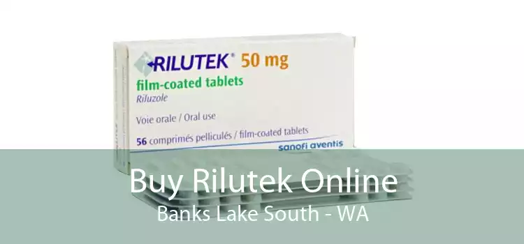 Buy Rilutek Online Banks Lake South - WA
