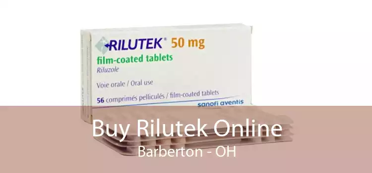 Buy Rilutek Online Barberton - OH