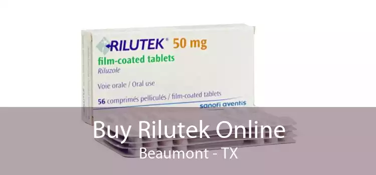 Buy Rilutek Online Beaumont - TX