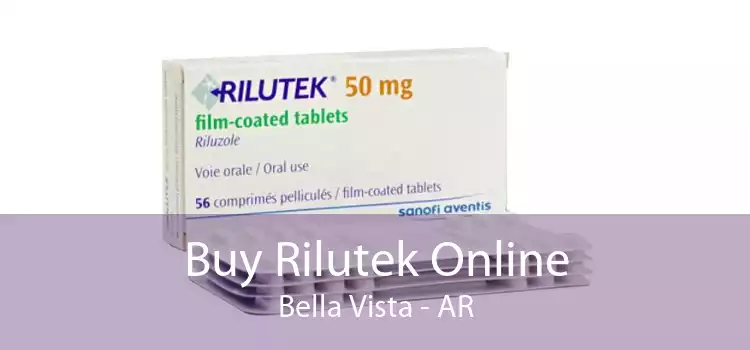 Buy Rilutek Online Bella Vista - AR