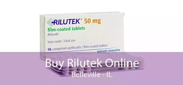 Buy Rilutek Online Belleville - IL