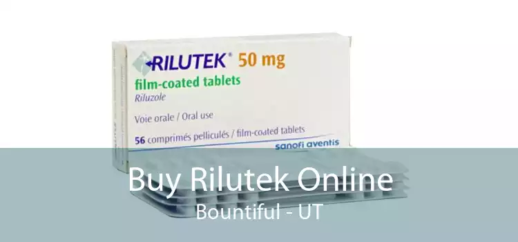 Buy Rilutek Online Bountiful - UT