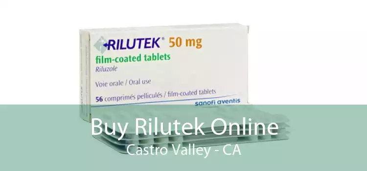 Buy Rilutek Online Castro Valley - CA