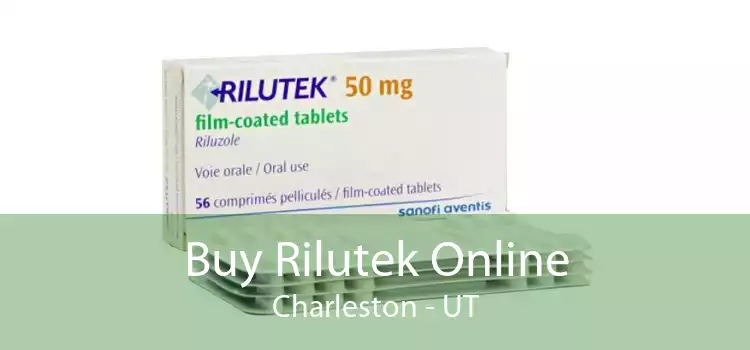 Buy Rilutek Online Charleston - UT