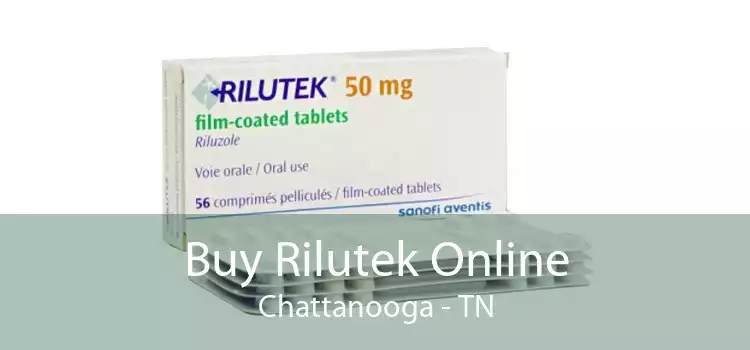 Buy Rilutek Online Chattanooga - TN