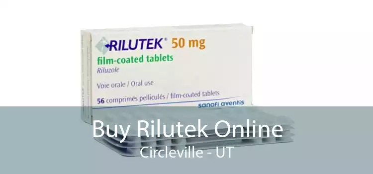 Buy Rilutek Online Circleville - UT