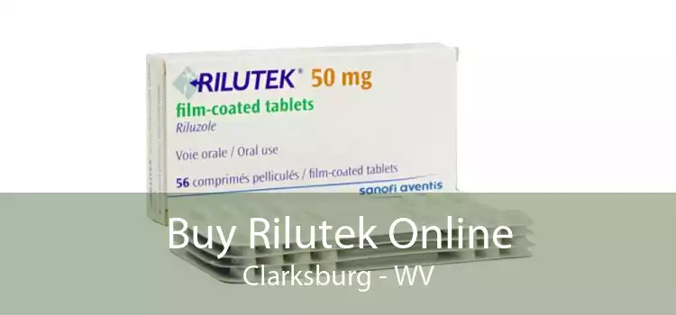 Buy Rilutek Online Clarksburg - WV
