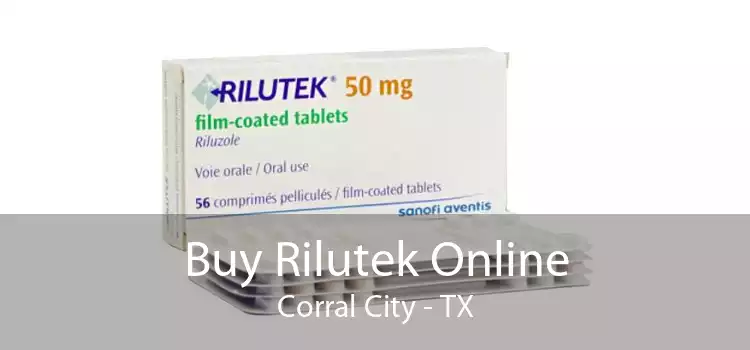 Buy Rilutek Online Corral City - TX