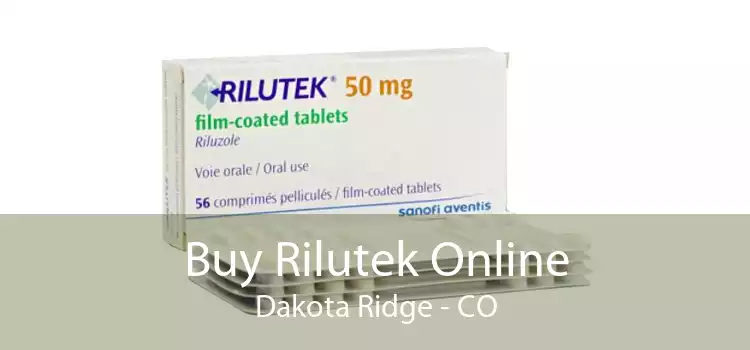 Buy Rilutek Online Dakota Ridge - CO