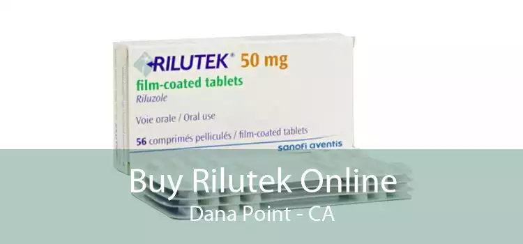 Buy Rilutek Online Dana Point - CA