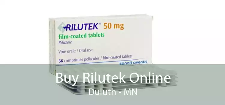 Buy Rilutek Online Duluth - MN